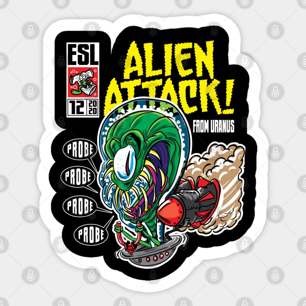 Alien Attack from Uranus Sticker by eShirtLabs